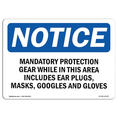 Signmission OSHA, Mandatory Protection Gear While In This, 5in X 3.5in, 10PK, 5" W, 3.5" H, Landscap, PK10 OS-NS-D-35-L-14145-10PK